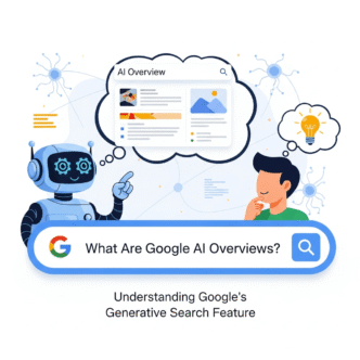 What Are Google AI Overviews? Understanding Google's Generative Search Feature